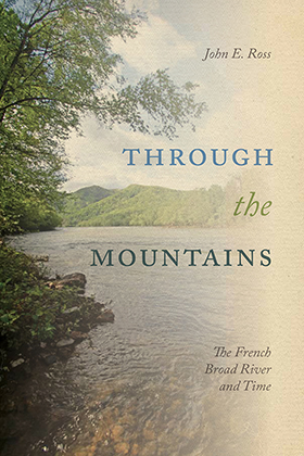 book jacket: "Through the Mountains," by John E. Ross
