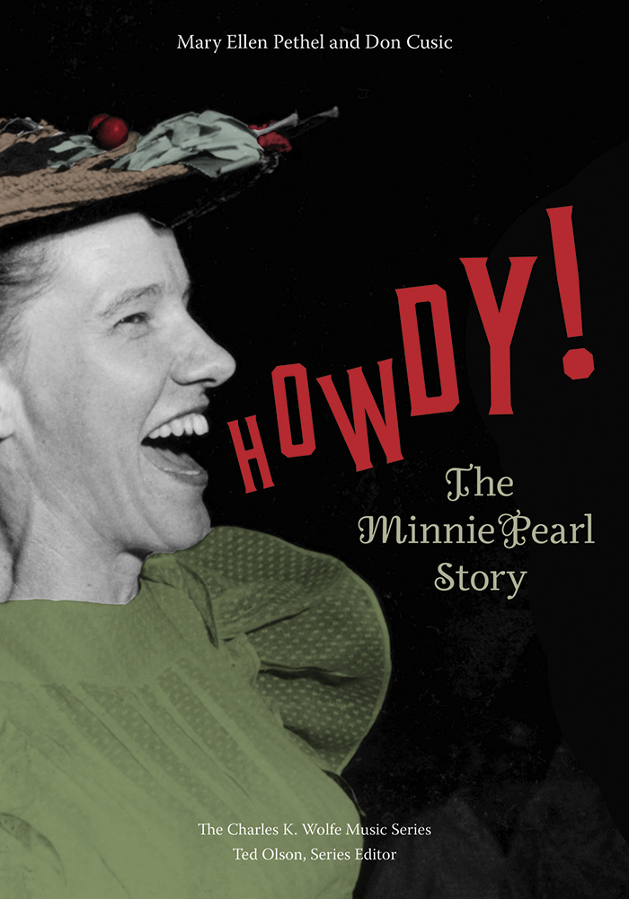 Book jacket: "Howdy! The Minnie Pearl Story" (shows Minnie Pearl in her signature straw hat)