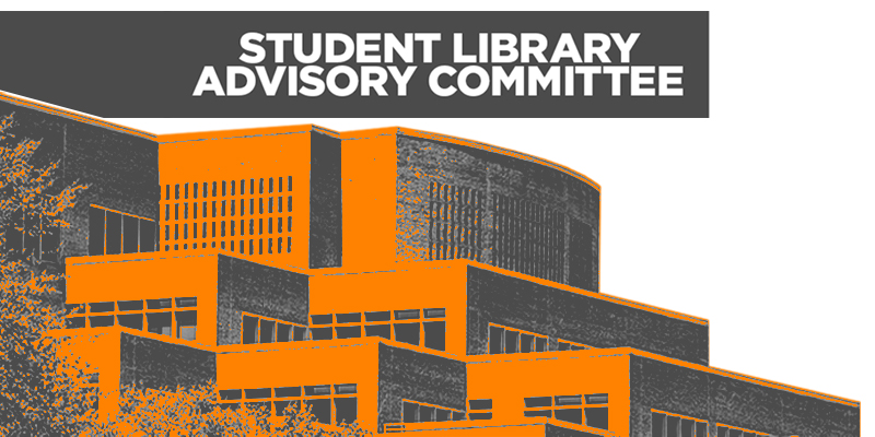 "Student Library Advisory Committee" with image of Hodges Library